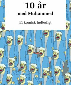 10 år Med Muhammed - Sten Stenbæk - Bog