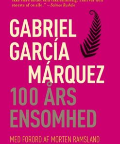 100 års Ensomhed - Gabriel GarcÃ­a Márquez - Bog