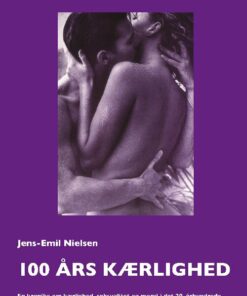 100 års Kærlighed - Jens-emil Nielsen - Bog