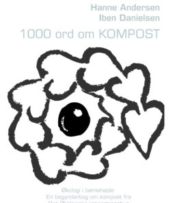 1000 ord om Kompost (Bog)