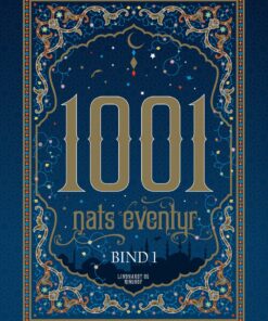 1001 Nats Eventyr Bind 1 - Diverse Forfattere - Bog