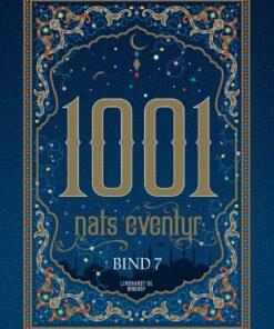 1001 Nats Eventyr Bind 7 - Diverse Forfattere - Bog