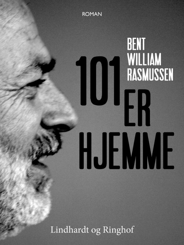101 Er Hjemme - Bent William Rasmussen - Bog