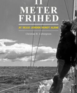 11 Meter Frihed - Christian H. Liebergreen - Bog