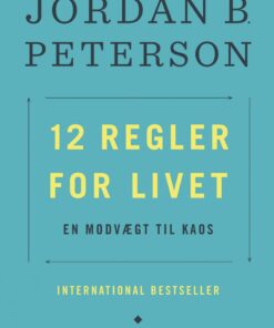 12 Regler For Livet - Jordan Peterson - Bog
