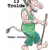 13 Trolde - Thøger Johnsen - Bog