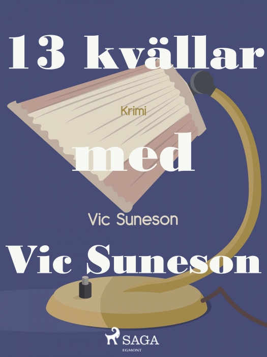 13 kvällar med Vic Suneson (E-bog)
