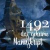 1492 - das geheime Manuskript (E-bog)