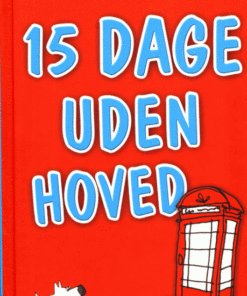 15 dage uden hoved (E-bog)