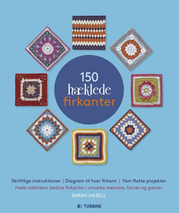 150 Hæklede Firkanter - Sarah Hazell - Bog