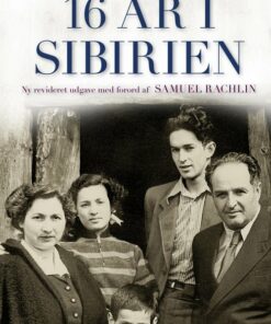 16 år I Sibirien - Rachel Rachlin - Bog