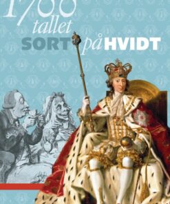 1700-tallet sort på hvidt (Bog)