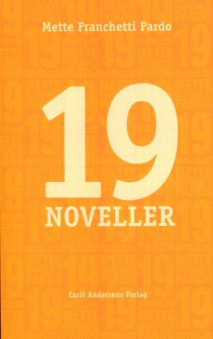 19 Noveller - Mette Franchetti Pardo - Bog