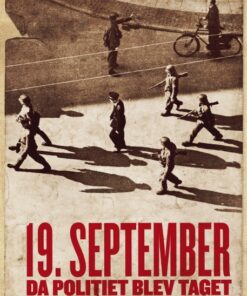 19. september. Da politiet blev taget (E-bog)