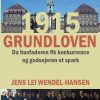 1915-grundloven - Jens Lei Wendel-hansen - Bog