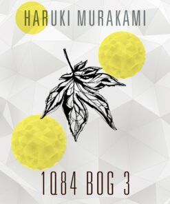 1q84 Bog 3 () - Haruki Murakami - Bog