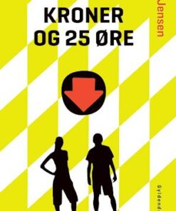 2 kroner og 25 øre