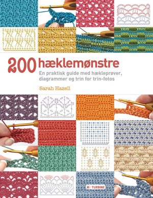 200 Hæklemønstre - Sarah Hazell - Bog