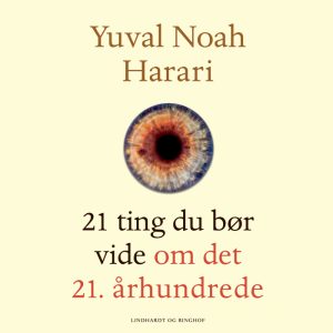 21 ting du bør vide om det 21. århundrede (Lydbog)