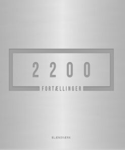 2200 FORTÆLLINGER (Bog)