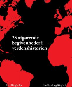 25 afgørende begivenheder i verdenshistorien (E-bog)