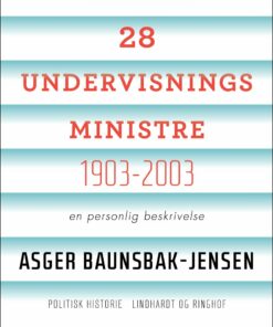 28 Undervisningsministre - Asger Baunsbak-jensen - Bog
