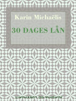 30 Dages Lån - Karin MichaÃ«lis - Bog