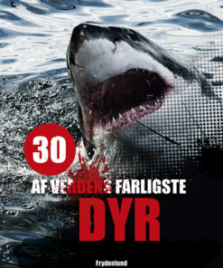 30 af verdens farligste dyr (Bog)