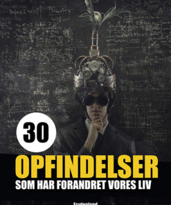 30 opfindelser som har forandret vores liv (Bog)