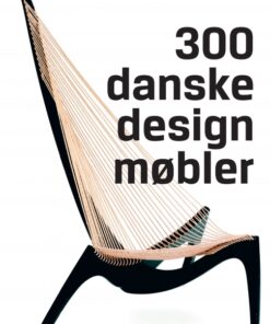 300 danske designmøbler (E-bog)