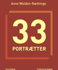 33 Portrætter - Anne Wolden-ræthinge - Bog