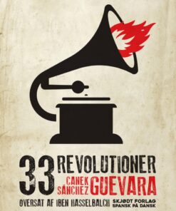 33 Revolutioner - Canek Sánchez Guevara - Bog