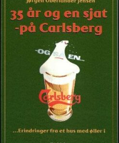 35 år Og En Sjat På Carlsberg - Jørgen OberlÃ£ - Bog