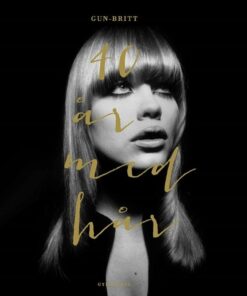 40 år Med Hår - Gun-britt Zeller - Bog