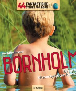 44 Fantastiske Steder for Børn - Bornholm (E-bog)