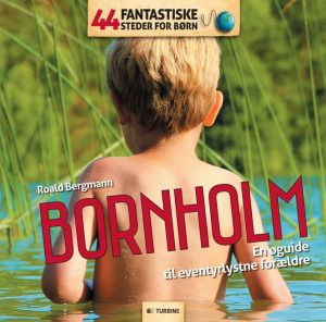 44 Fantastiske Steder for Børn - Bornholm (E-bog)