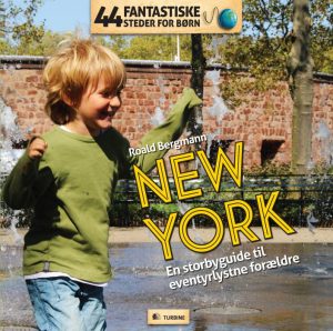 44 fantastiske steder for børn - New York (E-bog)