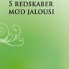 5 redskaber mod jalousi (E-bog)