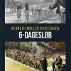 6-dagesløb - Kenneth Møller Kristensen - Bog