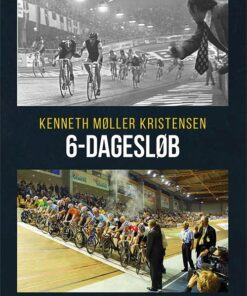 6-dagesløb - Kenneth Møller Kristensen - Bog