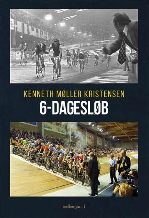 6-dagesløb - Kenneth Møller Kristensen - Bog