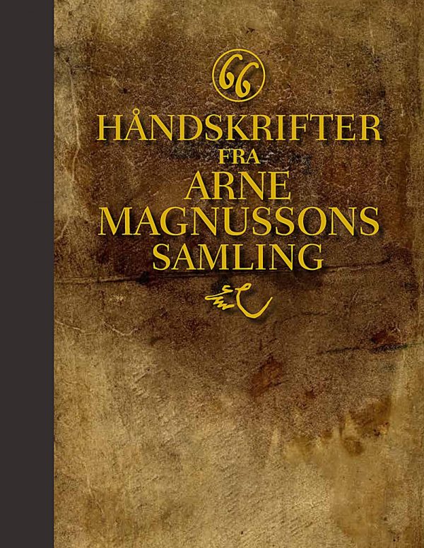 66 Håndskrifter Fra Arne Magnussons Samling - Bog