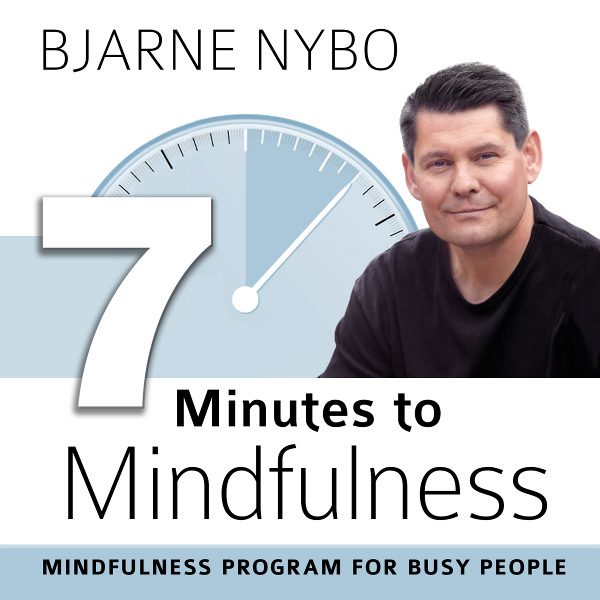 7 Minutes to Mindfulness (Lydbog)