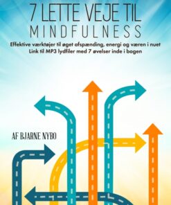 7 lette veje til Mindfulness (E-bog)