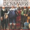 A History Of Denmark - Palle Lauring - Bog
