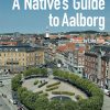 A Natives Guide to Aalborg (Bog)