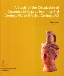 A Study of the Circulation of Ceramics in Cyprus from the 3rd Century BC to the 3rd Century AD (Bog)