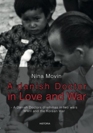 A danish doctor in love and war (Bog)