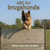 ABC for brugshunde (Bog)