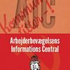AIC: Arbejderbevægelsens Informations Central (Bog)